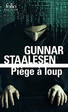 Piège loup une enquête - piège,