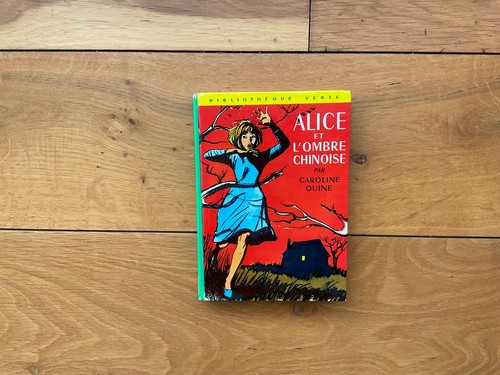 Caroline quine alice - alice, et