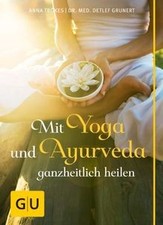 Mit Yoga und Ayurveda
