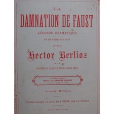 BERLIOZ Hector La Damnation de Faust Opéra Piano seul XIXe