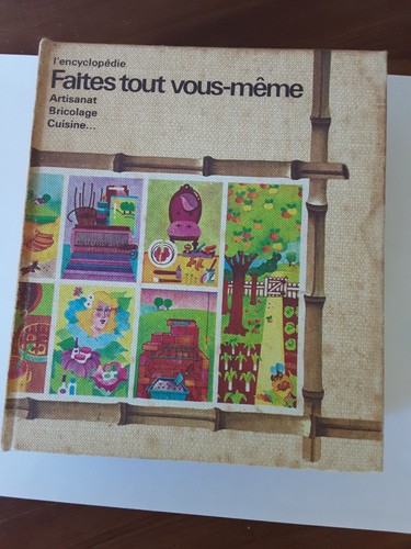 Encyclopédie faites tout - l'encyclopédie,