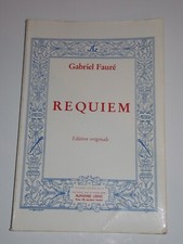 Gabriel Fauré Requiem