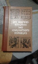 LIVRE *LES GRANDES ENIGMES DES CIVILISATIONS DISPARUES* VOL I (1971) tome 1