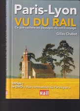 PARIS - LYON VU DU RAIL / CE