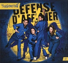 Defense D'afficher, Tangomotan