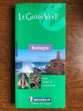 Le Guide Vert. Bretagne / Michelin 2004