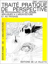 Traité de perspective de photographie et de dessin appliqués à
