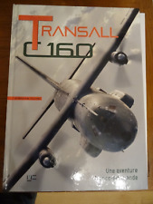 Livre - Transall C160 - Une aventure franco-allemande - Stéphane Allard
