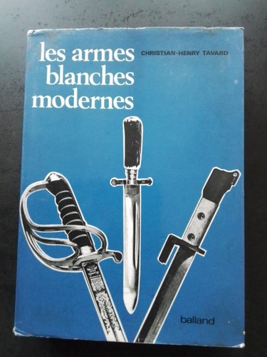 Les armes blanches modernes - les,