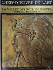 La valses des rois en Egypte tombeau de Séthi 1 Er N° 3 - Chefs d'oeuvre de l'ar