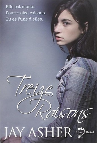 Treize raisons thirteen - raisons,