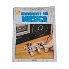 Circuits En Musique - Électronique Pratique Edifai, 23 Projets Audio Et Musicaux