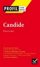Profil d'une oeuvre : Candide ou l'optimisme, Marie-Hélène Dumeste