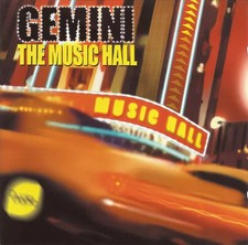 The Music Hall, Gemini