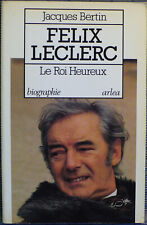 Jacques Bertin - Felix Leclerc