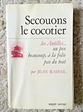 Jean Raspail * Secouons le