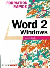 Formation rapide Word 2 pour windows.... - Daude - V394927