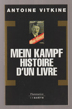 MEIN KAMPF  Histoire d' un