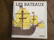 Les bateaux encyclopédie illustrée Gründ . Regards. TBE