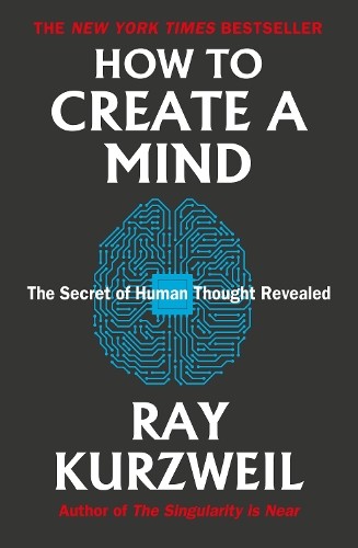 Ray kurzweil how create a - how,