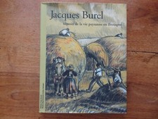 JACQUES BUREL, témoin de la vie paysanne en BRETAGNE, 2005