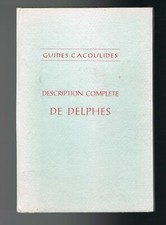 GUIDE CACOULIDES - DESCRIPTION COMPLÈTE DE DELPHES - LIVRE EN BON ÉTAT