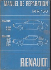 Manuel de réparation RENAULT M.R.156 R15-17 de 1971