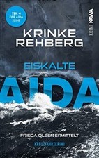 Eiskalte AIDA. Kreuzfahrtkrimi
