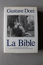 Gustave DORE La BIBLE 1983-86, avec 230 illustrations, 479 pages