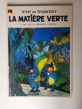Sublime EO Tif et Tondu - Tome 14 - La matière verte  - Will Rosy - Comme neuf