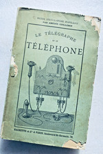télégraphe et le téléphone