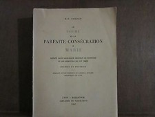 R.P.POUPON: LE POEME DE LA PARFAITE CONSECRATION A MARIE