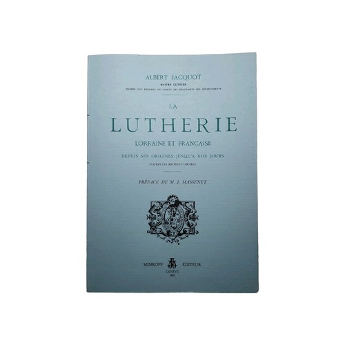 Livre lutherie lorraine et - lorraine,