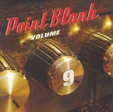 POINT BLANK Volume 9 - CD neuf