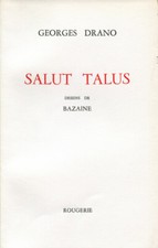 DRANO : SALUT TALUS. AVEC DES