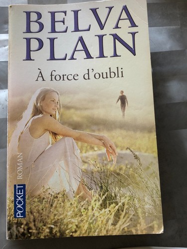 Force oubli belva - d'oubli, plain