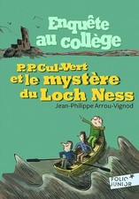 Enquête au collège, 5 : P. P. Cul-Vert et le mystère du Loch Ness - Arrou-Vignod