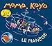Le MANÈGE-Mama Kaya