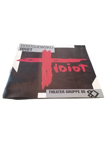 Dostoïevski idiot programme - l'idiot,