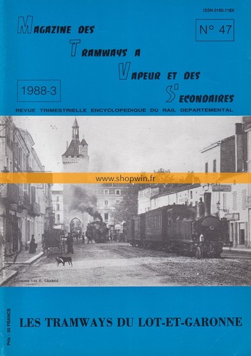 Les tramways lot garonne - du, lot-et-garonne