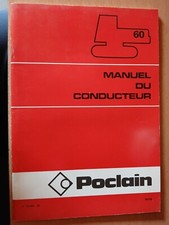 POCLAIN 60 C chenilles - 60C : notice d'utilisation et d'entretien 1976