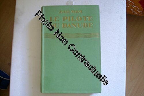 Pilote danube par jules - le, du