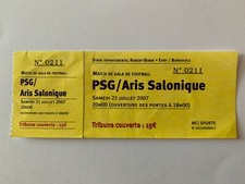 TICKET MATCH GALA PARIS PSG ARIS SALONIQUE 21 JUILLET 2007