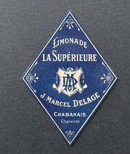 Ancienne étiquette Limonade LA SUPERIEURE Delage Chabanais lemonade label