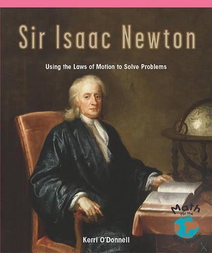 Sir isaac newton - using, the