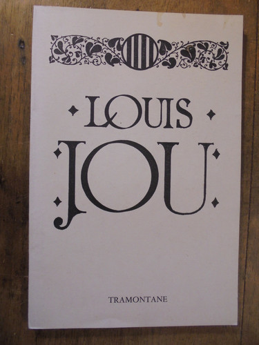 Louis jou vie oeuvre - louis,