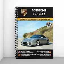 PORSCHE 996 GT2 : Cahier de