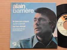 DISQUE 45T DE ALAIN BARRIERE AVEC LANGUETTE  " LA FOIRE AUX COEURS "