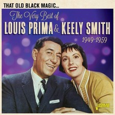 Louis Prima and That Old Black Magic: The Very Best of Louis Prima & Keely  (CD)