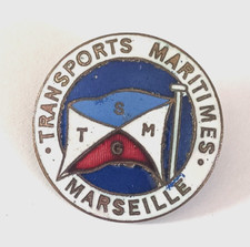 INSIGNE BROCHE ... TRANSPORTS MARITIMES MARSEILLE ... SGTM